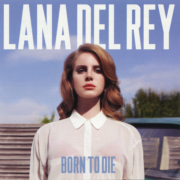 Born To Die