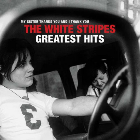 Greatest Hits (My Sister Thanks You And I Thank You)
