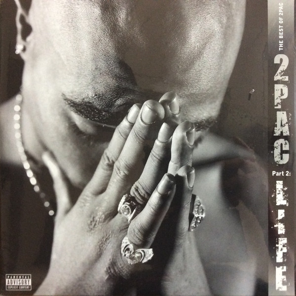 The Best Of 2Pac - Part 2: Life