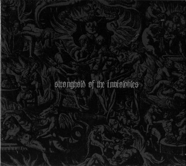 Stronghold Of The Inviolables (Digipak)