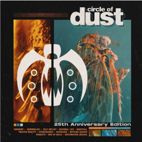 Circle Of Dust - 25th Anniversary Edition