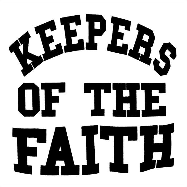 Keepers Of The Faith